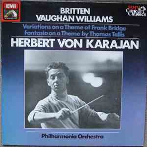 Benjamin Britten, Ralph Vaughan Williams, Herbert von Karajan, Philharmonia Orchestra - Variations On A Theme Of Frank Bridge, Op 10; Fantasia On A Theme By Thomas Tallis album flac