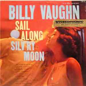 Billy Vaughn - Sail Along Silv'ry Moon album flac