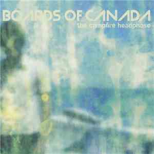 Boards Of Canada - The Campfire Headphase album flac