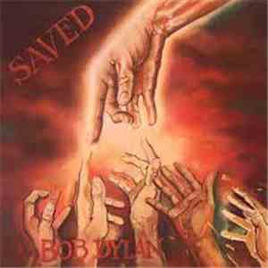 Bob Dylan - Saved album flac