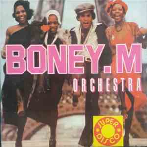 Boney. M Orchestra - Boney. M Orchestra album flac