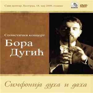 Bora Dugić - Simfonija Duha I Daha album flac