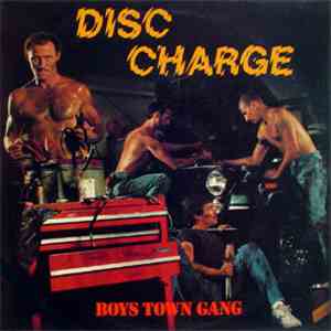 Boys Town Gang - Disc Charge album flac