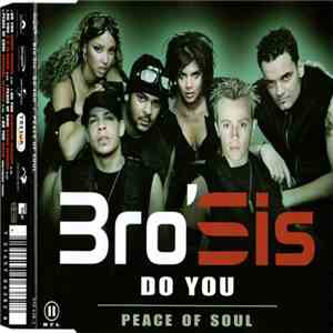 Bro'Sis - Do You / Peace Of Soul album flac