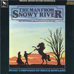 Bruce Rowland  - The Man From Snowy River (Original Motion Picture Soundtrack) album flac