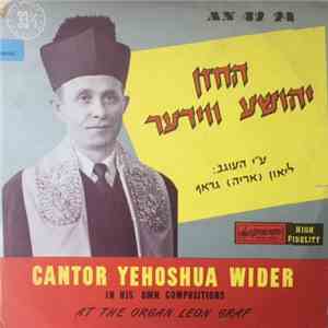 Cantor Yehoshua Wider - Cantor Yehoshua Wider = החזן יהושע ווידער album flac