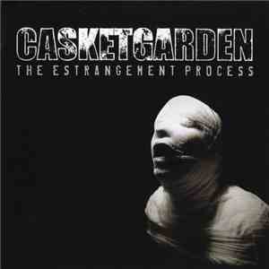 Casketgarden - The Estrangement Process album flac
