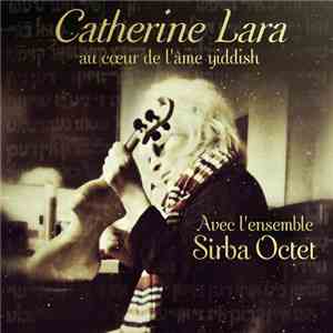 Catherine Lara - Au Coeur De L'Âme Yiddish album flac