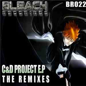 C&D Project - C&D Project E.P (The Remixes) album flac
