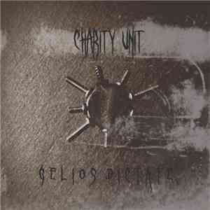 Charity Unit - Gelios Dictate album flac