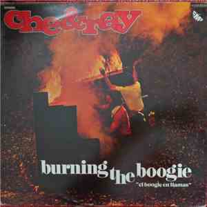 Che & Ray - Burning The Boogie (El Boogie en llamas) album flac