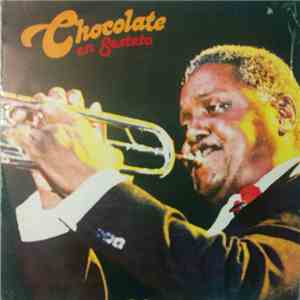 Chocolate Armenteros - Chocolate En Sexteto album flac