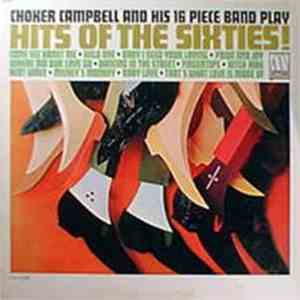 Choker Campbell And His 16 Piece Band - Hits Of The Sixties album flac