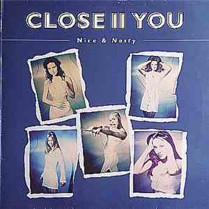 Close II You - Nice & Nasty album flac