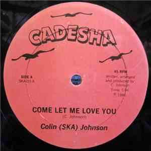 Colin (Ska) Johnson - Come Let Me Love You album flac