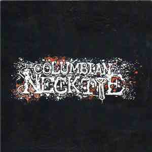 Columbian Necktie - Columbian Necktie album flac