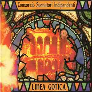 Consorzio Suonatori Indipendenti - Linea Gotica album flac