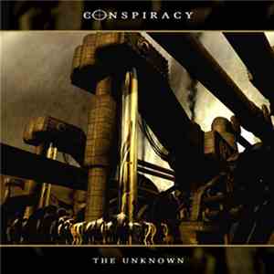 Conspiracy - The Unknown album flac