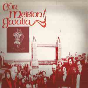 Cor Meibion Gwalia - Cor Meibion Gwalia album flac