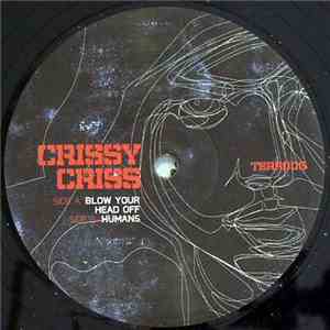 Crissy Criss - Blow Your Head Off album flac