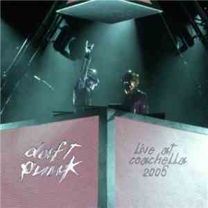 Daft Punk - Live at coachella 2006 album flac