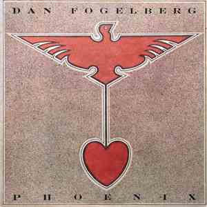 Dan Fogelberg - Phoenix album flac