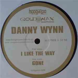 Danny Wynn - I Like The Way / Gone album flac