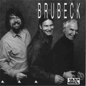 Dave Brubeck, Chris Brubeck, Danny Brubeck - Trio Brubeck album flac