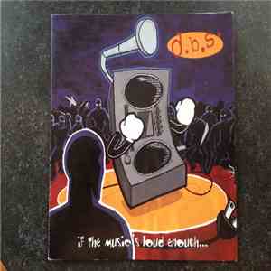 D.B.S. - If The Music's Loud Enough... album flac