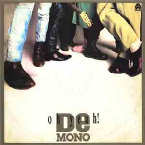 De Mono - Oh Yeah! album flac