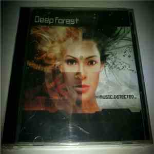 Deep Forest - Music Detected album flac