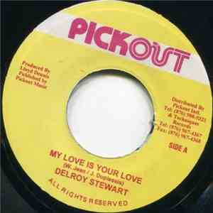 Delroy Stewart - My Love Is Your Love album flac
