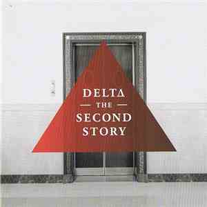 Delta  - The Second Story album flac