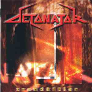 Detonator  - Trendkiller album flac