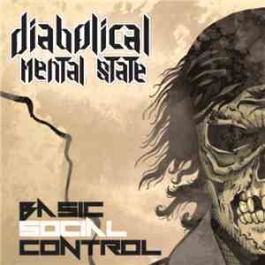 Diabolical Mental State - Basic Social Control album flac