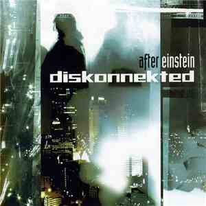 Diskonnekted - After Einstein album flac