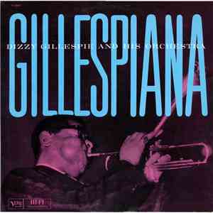Dizzy Gillespie And His Orchestra - Gillespiana album flac