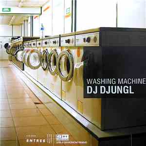 DJ Djungl - Washing Machine album flac