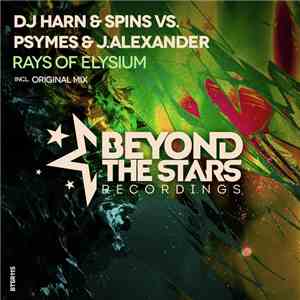 DJ Harn & Spins  Vs. Psymes & J.Alexander - Rays Of Elysium album flac
