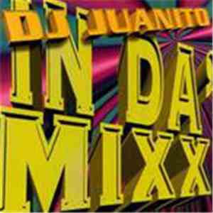 DJ Juanito - In Da Mixx album flac