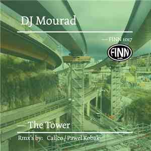 DJ Mourad - The Tower Ep album flac