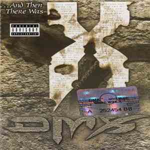DMX - ...And Then There Was X album flac