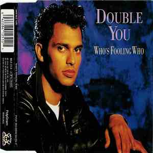 Double You - Who's Fooling Who album flac