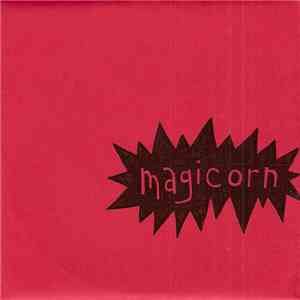 Dragon, Magicorn And The Flames Of Fire - Magicorn album flac