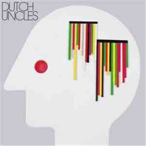 Dutch Uncles - Dutch Uncles album flac