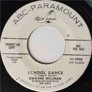 Dwayne Hickman - School Dance / Pretty Baby-O album flac