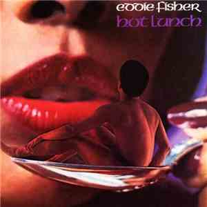 Eddie Fisher - Hot Lunch album flac