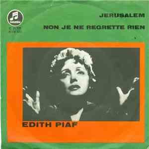 Edith Piaf - Non Je Ne Regrette Rien / Jerusalem album flac
