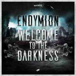 Endymion - Welcome To The Darkness album flac