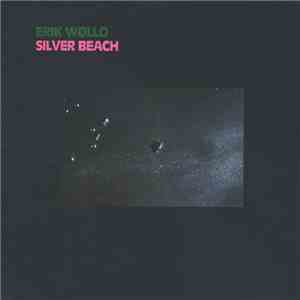 Erik Wøllo - Silver Beach album flac